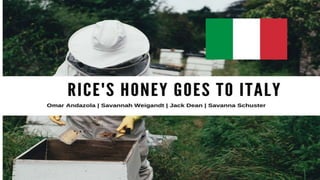 Rice's honey international marketing plan