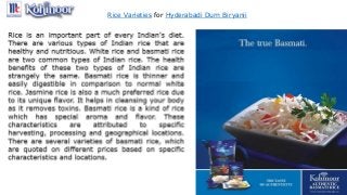 Rice Varieties for Hyderabadi Dum Biryanii
 
