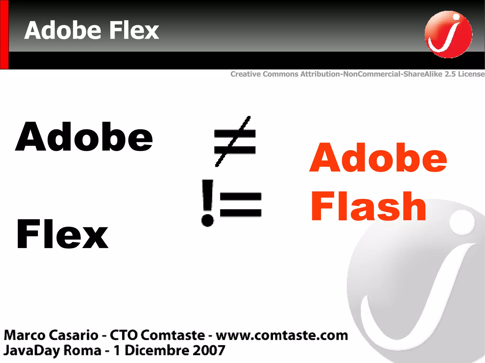 Adobe Flex Adobe  Flex  Adobe  Flash   DIVERSO 