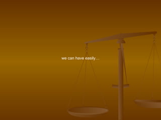 we can have easily… 