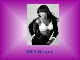 2003 Naomi   