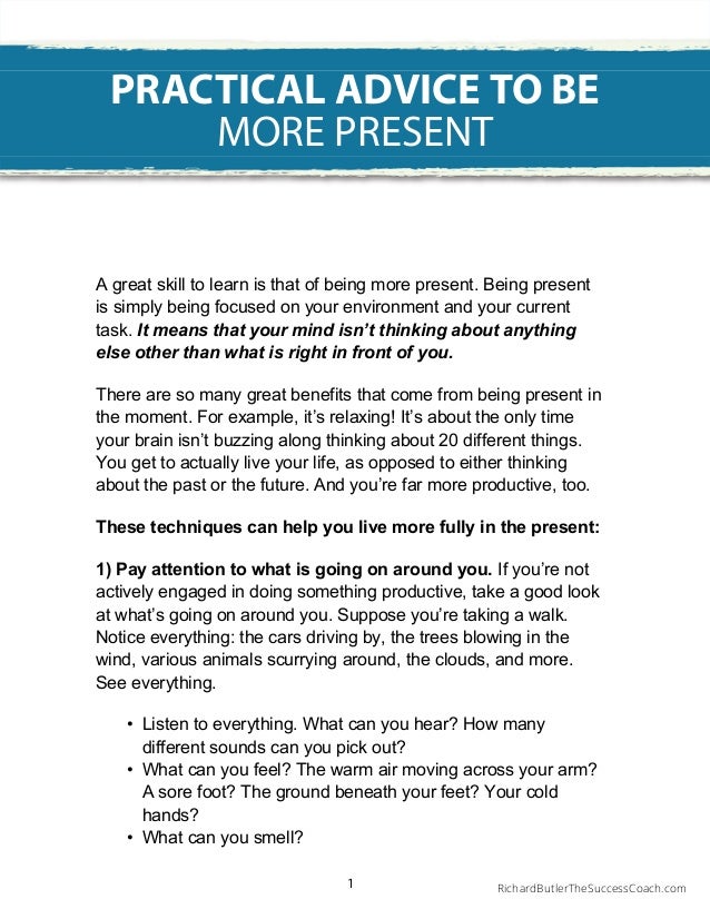 Practical Advice To Me More Present Practical Advice To Me More Present