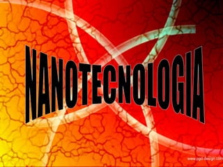 NANOTECNOLOGIA 