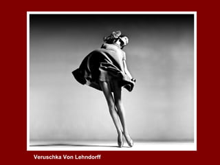 Veruschka Von Lehndorff
 