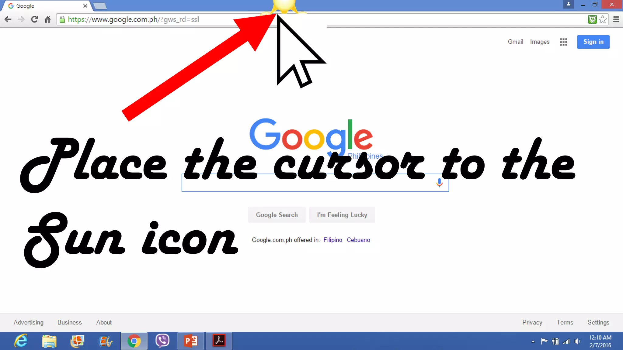 Place the cursor to the
Sun icon
 