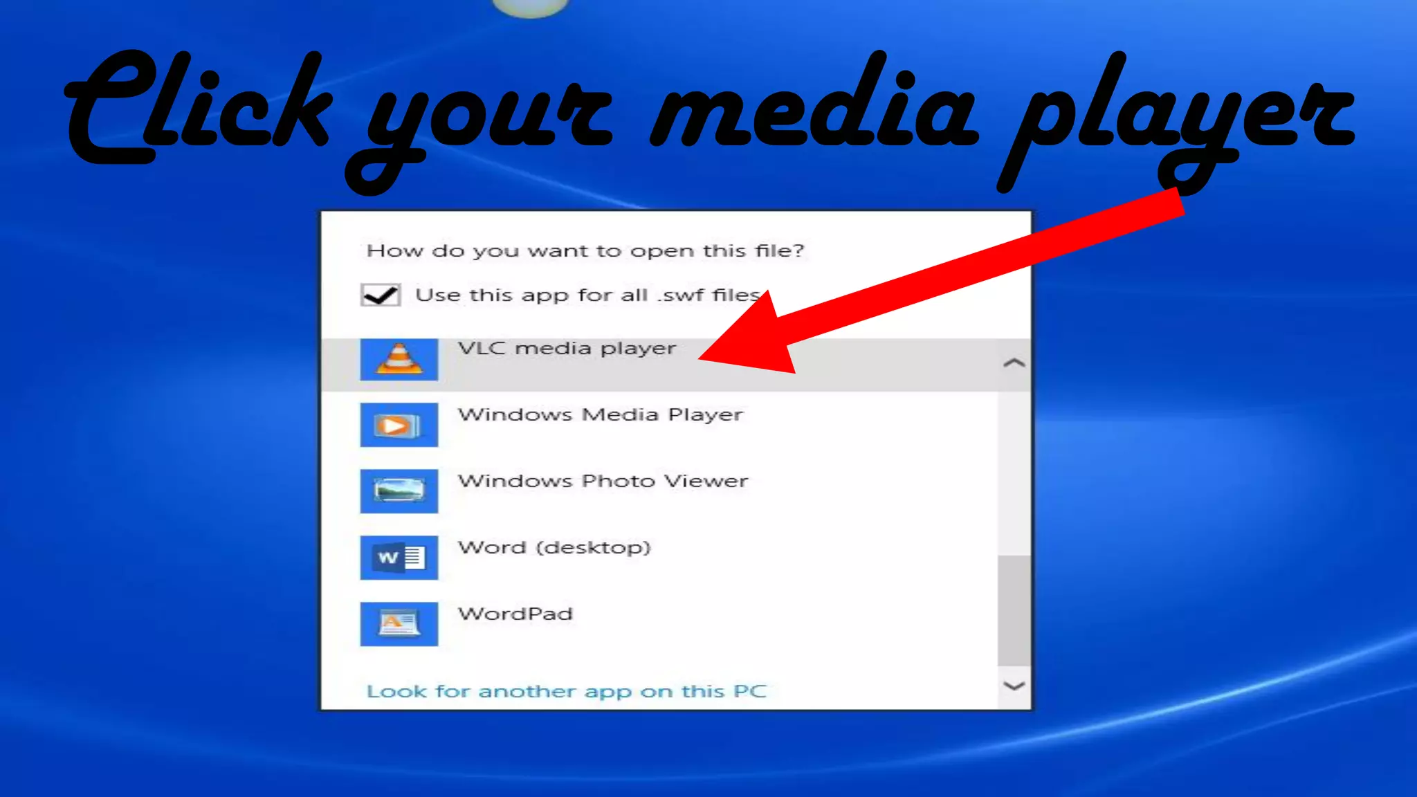 Click your media player
 