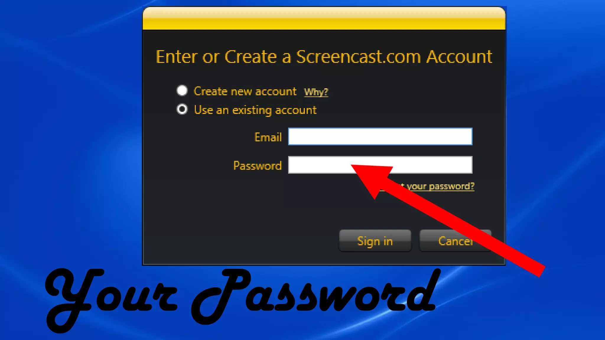 Your Password
 