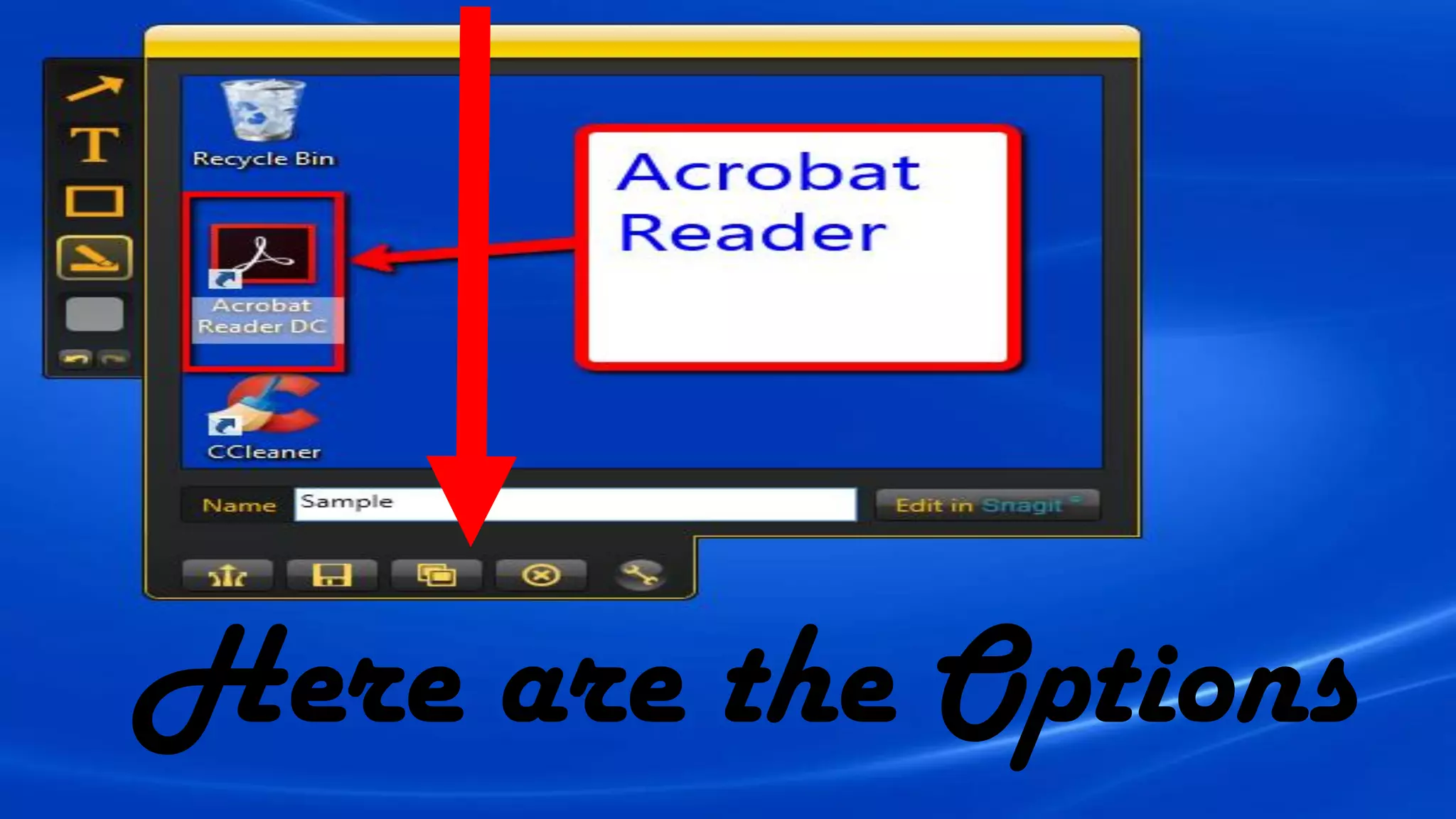 Here are the Options
 