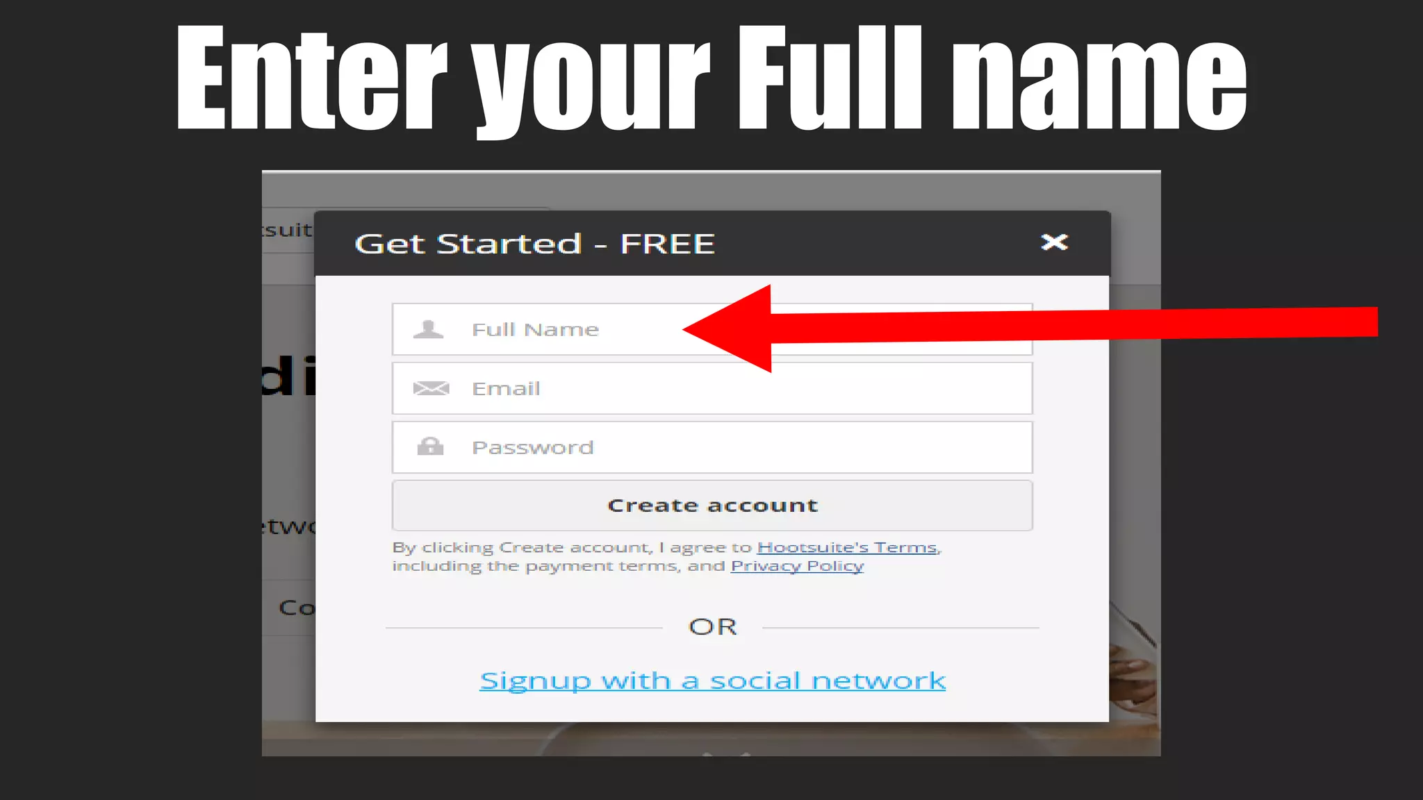 Enter your Full name
 