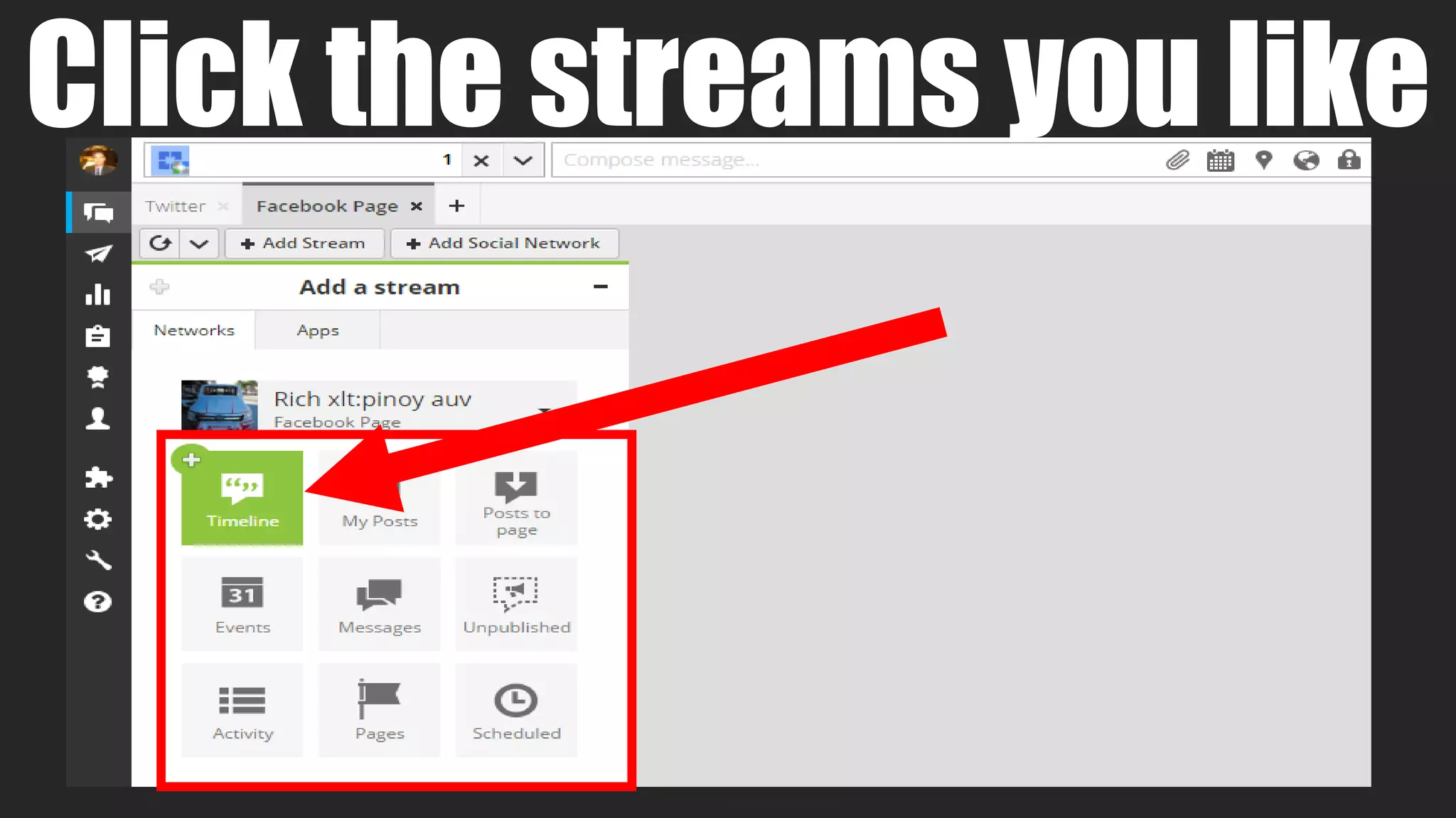 Click the streams you like
 
