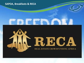 SAPOA, Breakfasts & RECA
 