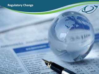 Regulatory Change
 