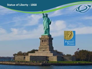 Statue of Liberty - 1868
 
