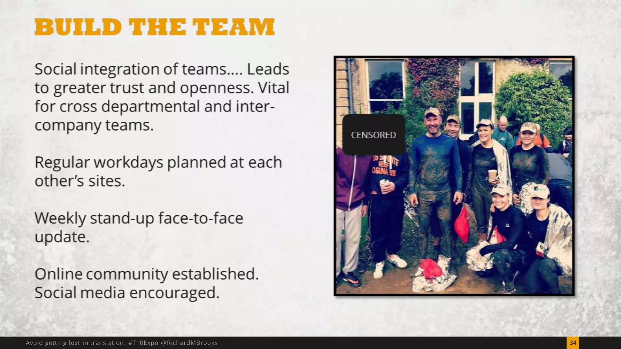 Avoid getting lost in translation. #T10Expo @RichardMBrooks 34 
 