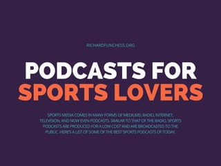 Podcasts for Sports Lovers | Richard Funchess