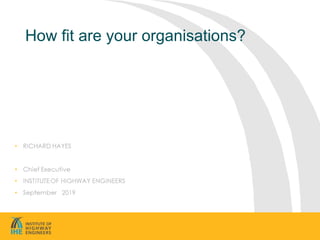 How fit are your organisations?
 