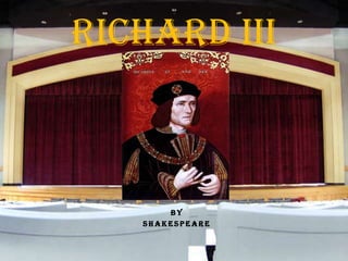 Richard III by Shakespeare 