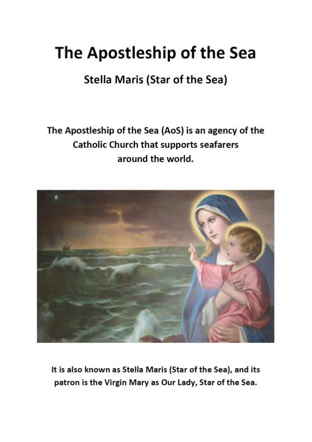 The Apostleship of the Sea Stella Maris (Star of the Sea)