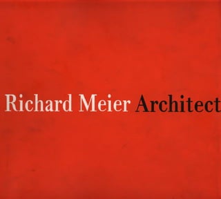 Richard meier   architect - red book