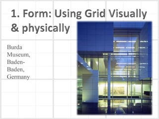 Burda
Museum,
Baden-
Baden,
Germany
 