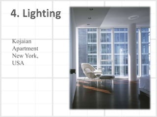 Kojaian
Apartment
New York,
USA
 