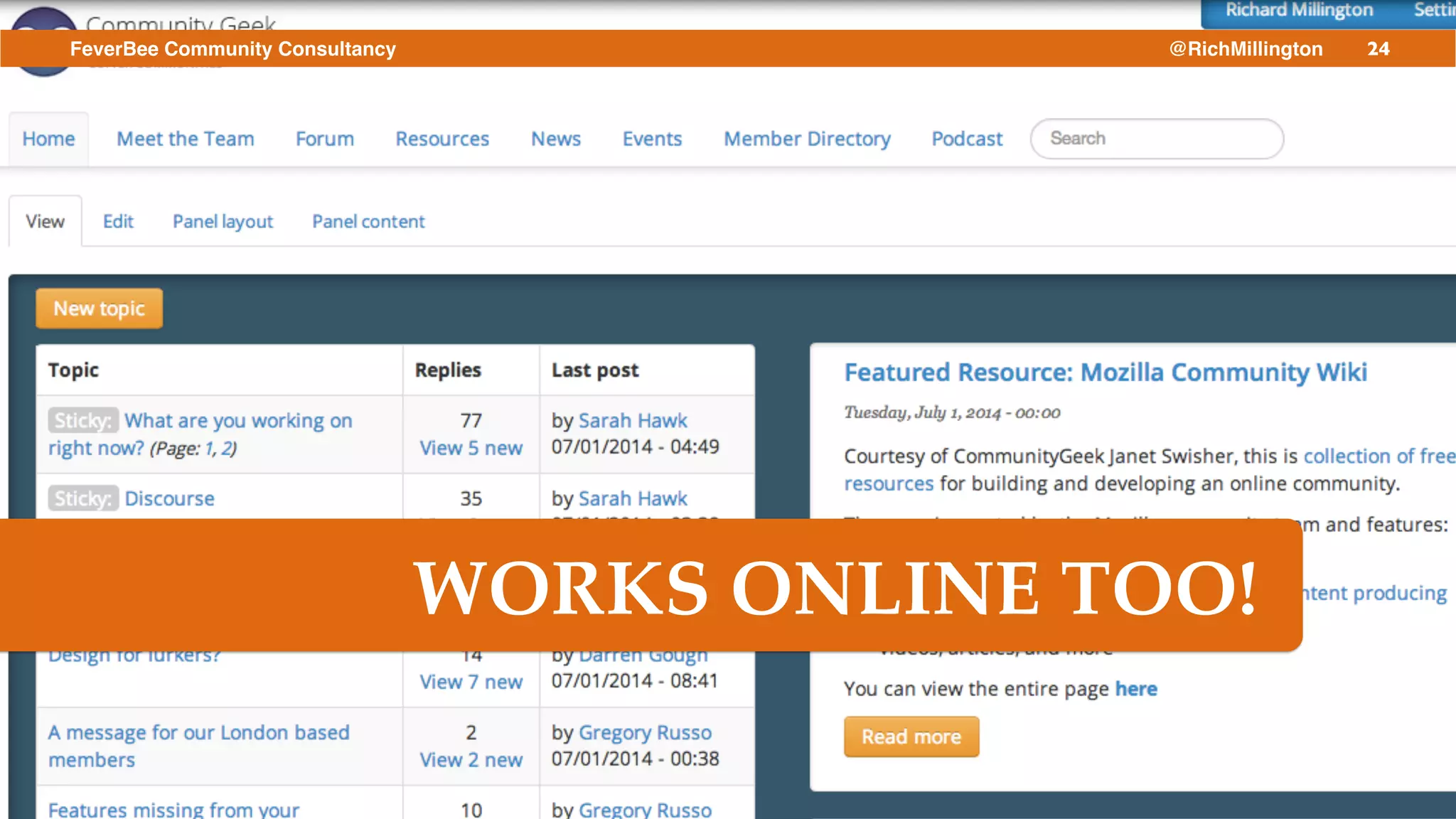 24FeverBee Community Consultancy @RichMillington
WORKS ONLINE TOO!
 