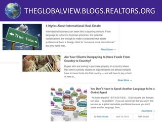 THEGLOBALVIEW.BLOGS.REALTORS.ORG 
 