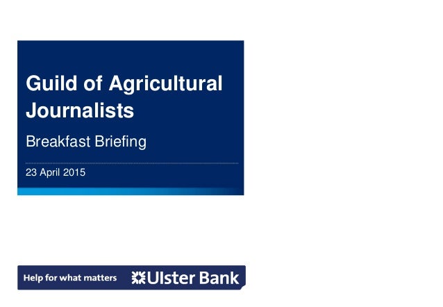 Guild Of Agricultural Journalists Eoncomic Context