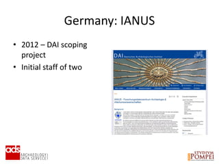 Germany: IANUS
• 2012 – DAI scoping
project
• Initial staff of two
 