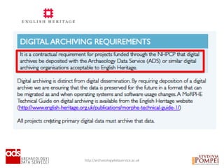 http://archaeologydataservice.ac.uk
 