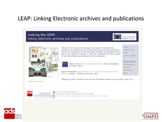 LEAP: Linking Electronic archives and publications
 