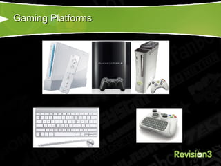 Gaming Platforms 