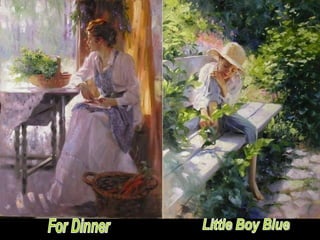 For Dinner Little Boy Blue 