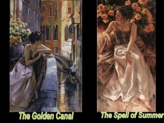 The Spell of Summer The Golden Canal 