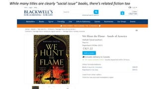 While many titles are clearly “social issue” books, there’s related fiction too
 