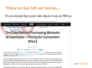 When we last left our heroes...
If you missed last years talk check it out on 500.co
 