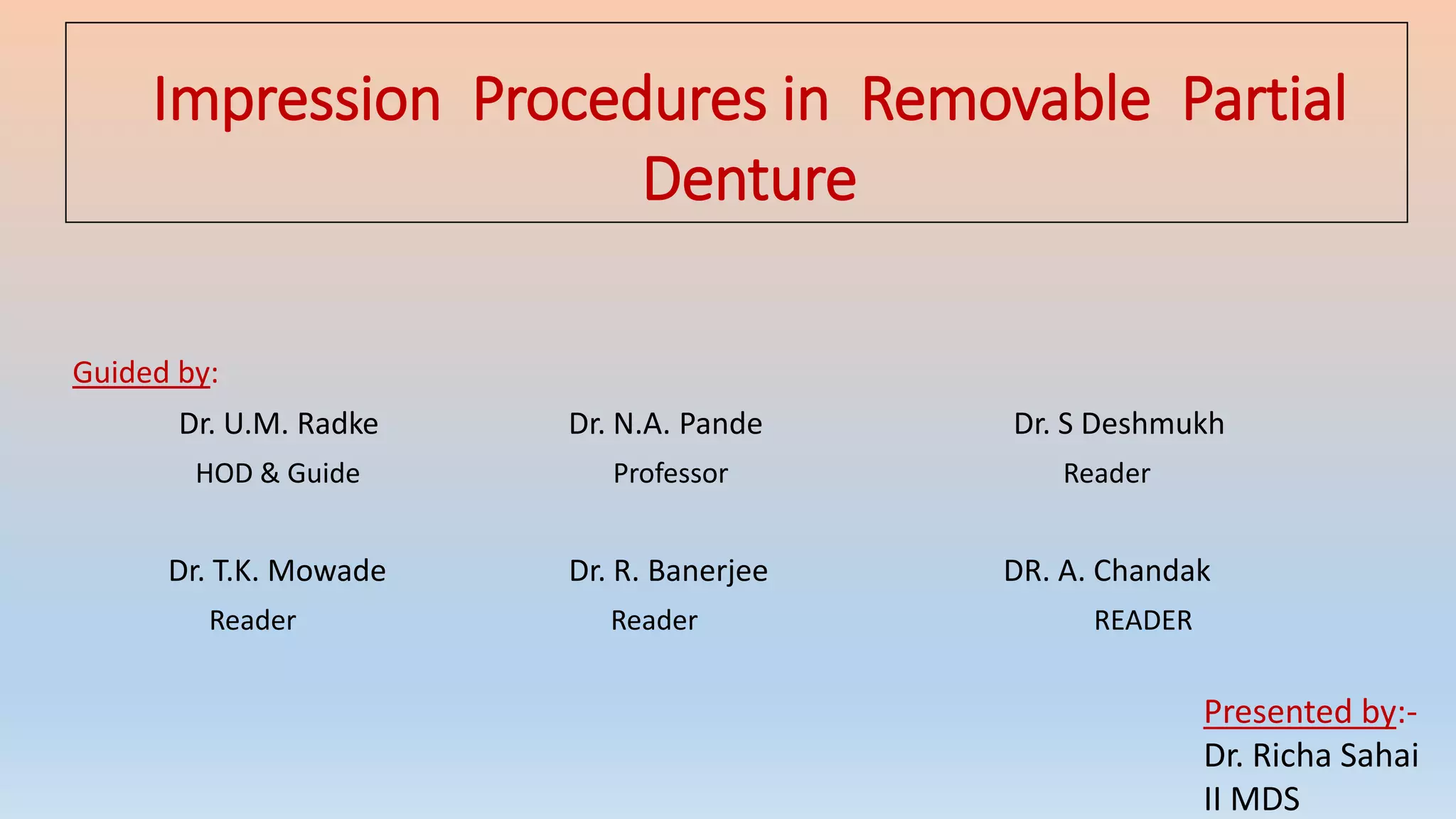 impression techniques in Removable Partial Denture PPT