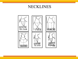 NECKLINES
 