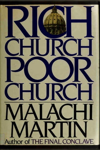 Rich Church, Poor Church - Malachi Martin