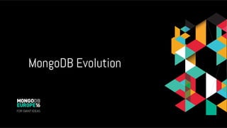 MongoDB Evolution
 