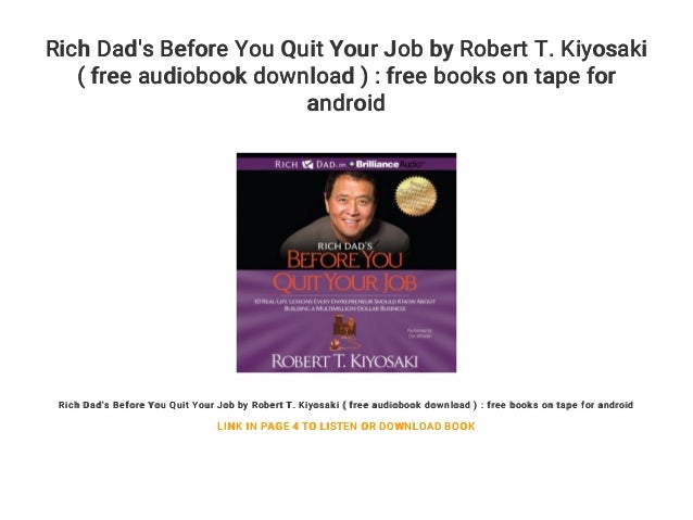 Rich Dad's Before You Quit Your Job by Robert T. Kiyosaki