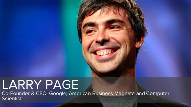 Larry Pageco Founder Ceo Google