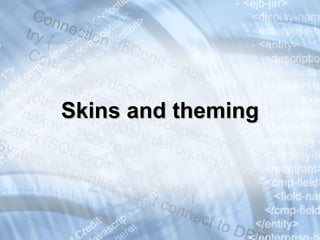 Skins and theming 