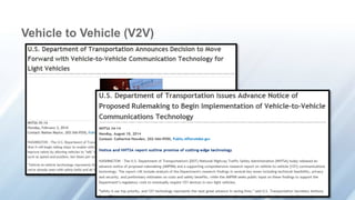 Vehicle to Vehicle (V2V)
 