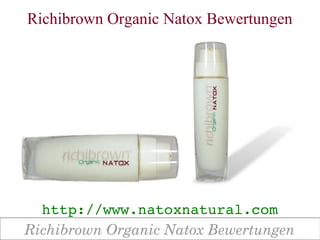 Richibrown Organic Natox Bewertungen




  http://www.natoxnatural.com
Richibrown Organic Natox Bewertungen
 