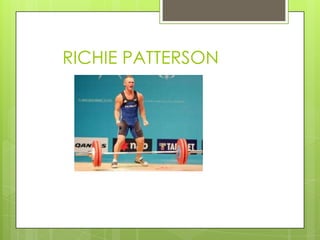 RICHIE PATTERSON
 
