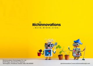 Richinnovations Technologies Pvt. Ltd. Build. Brand. Grow. Company Profile