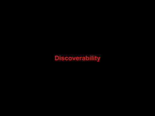 Discoverability 