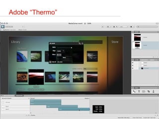 Adobe “Thermo” 