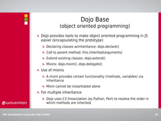 Dojo Base
                                         (object oriented programming 2)
                          dojo.declare(...
